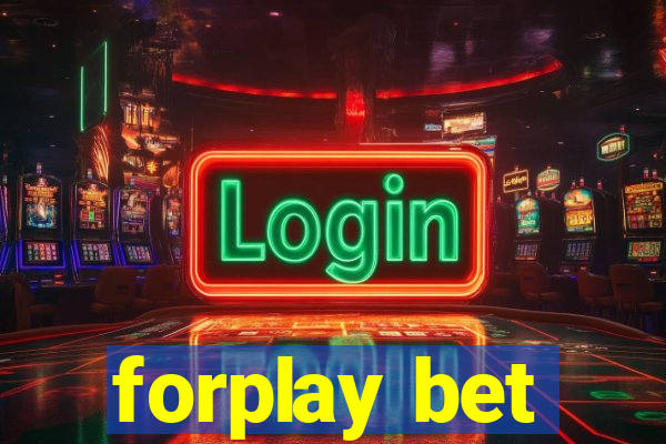 forplay bet